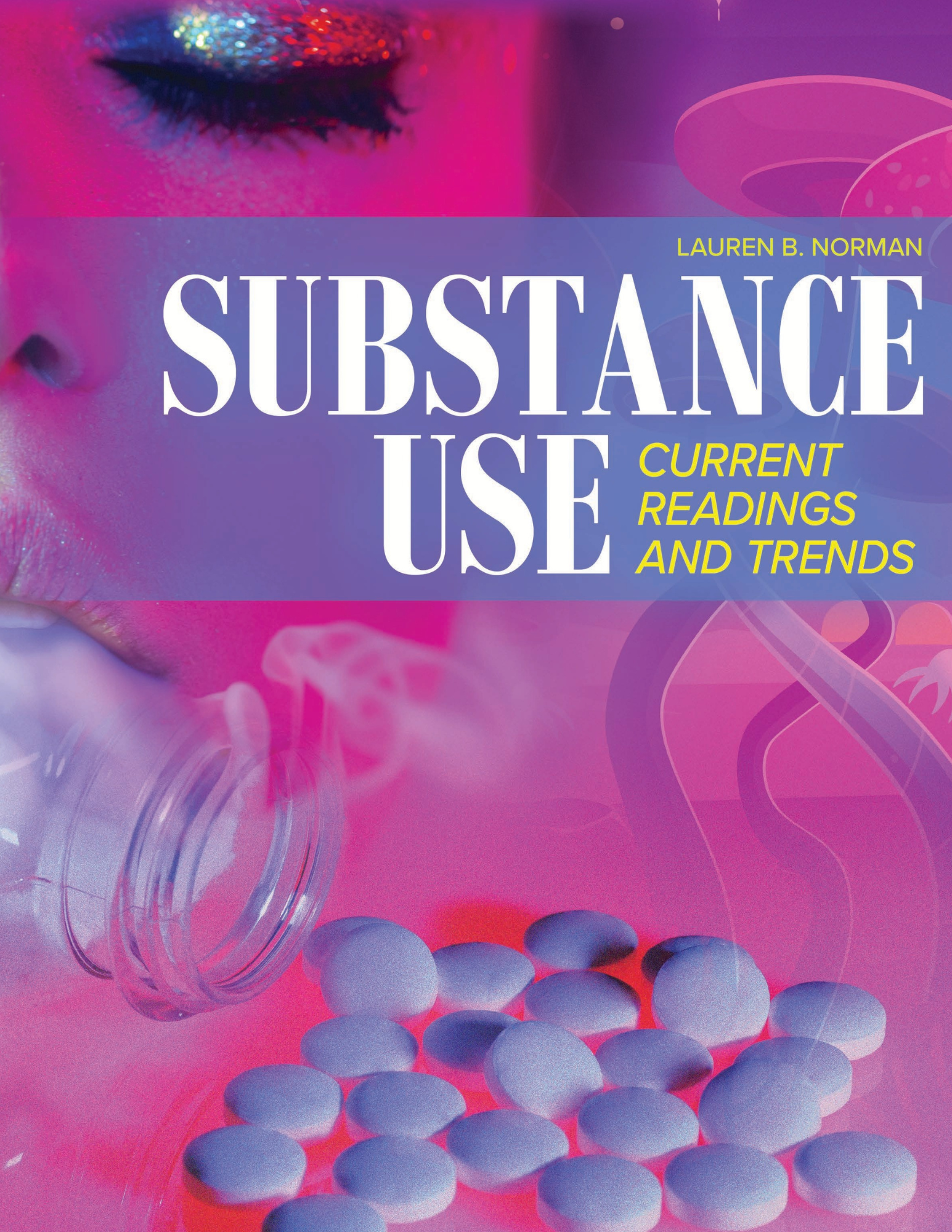Substance Use: Current Readings and Trends