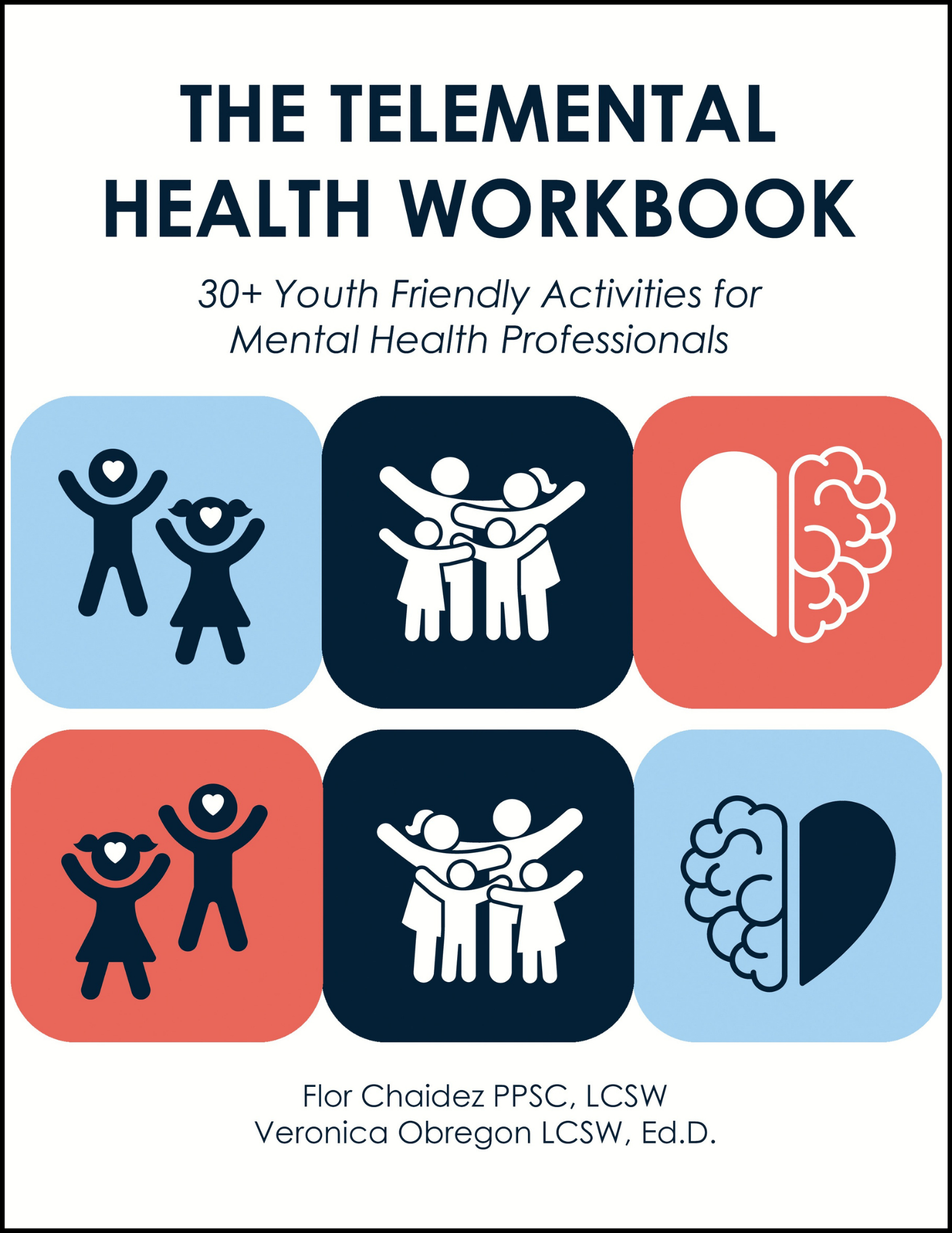 The Telemental Health Workbook