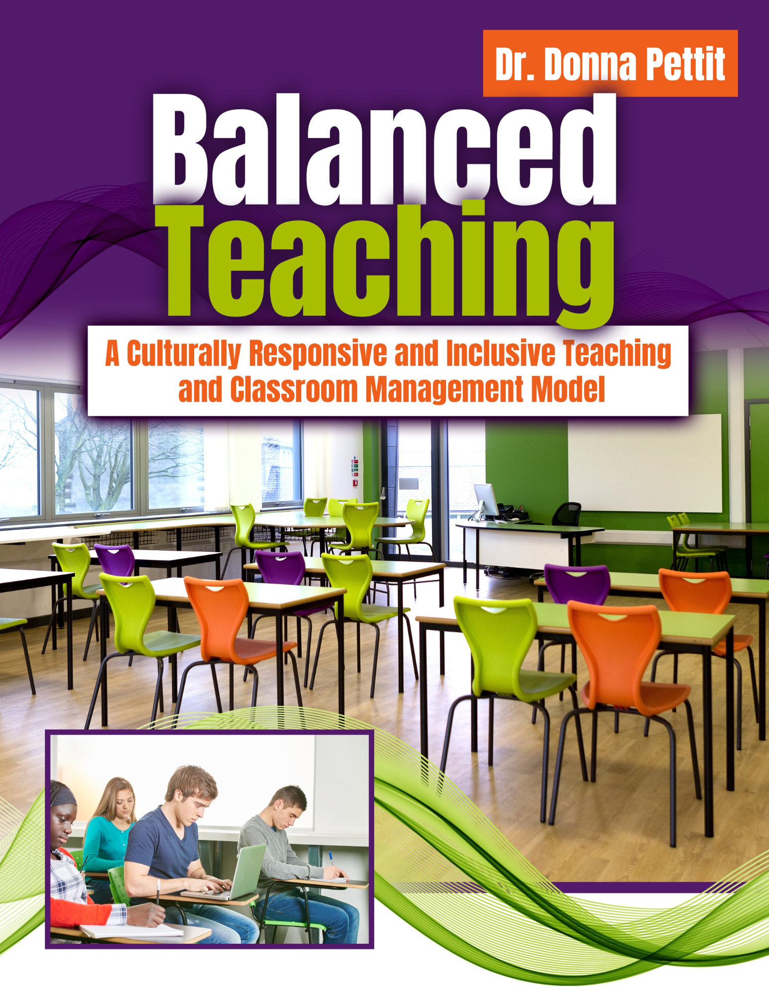 Balanced Teaching: A Culturally Responsive and Inclusive Teaching and Classroom Management Model