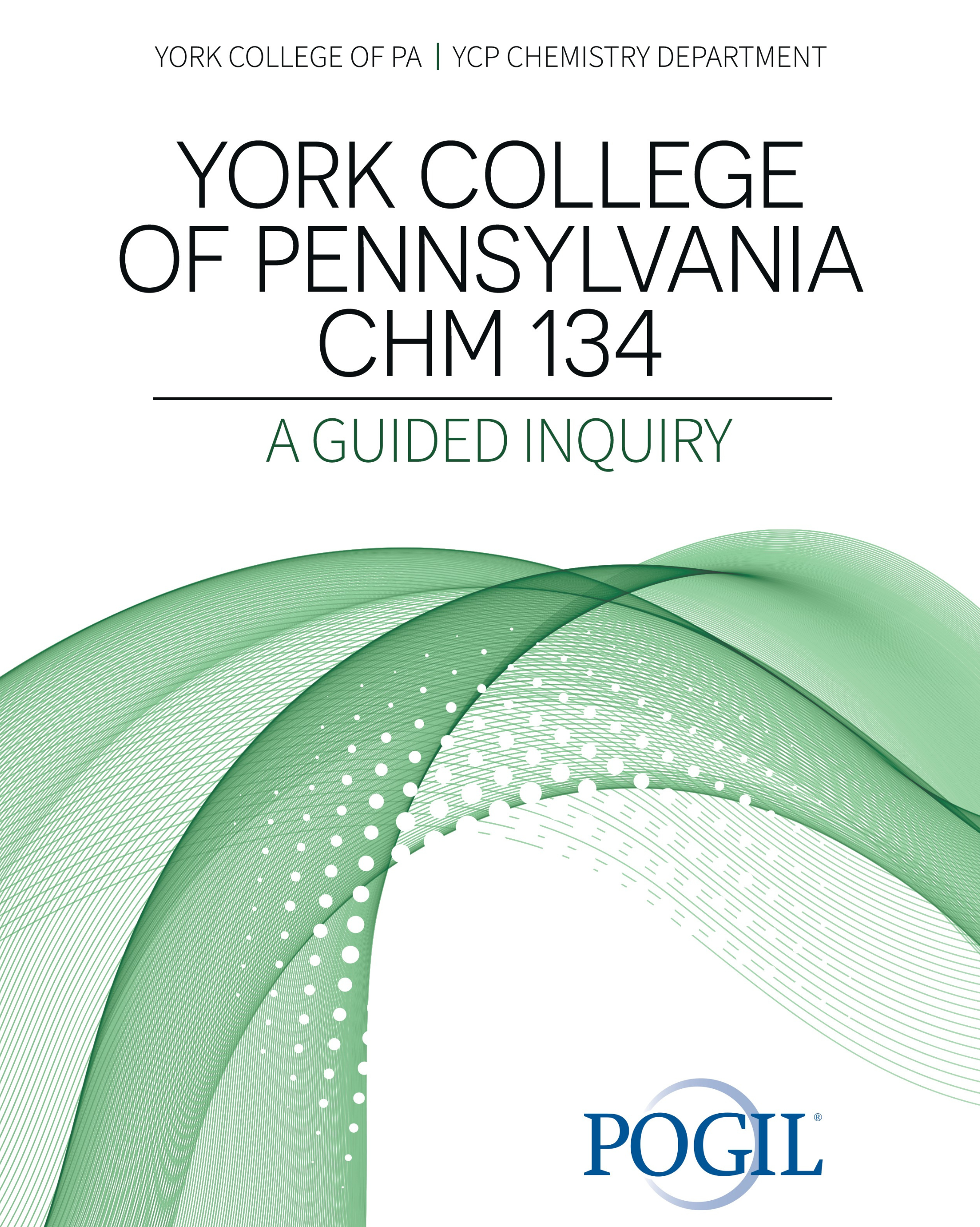 York College of Pennsylvania CHM 134: A Guided Inquiry