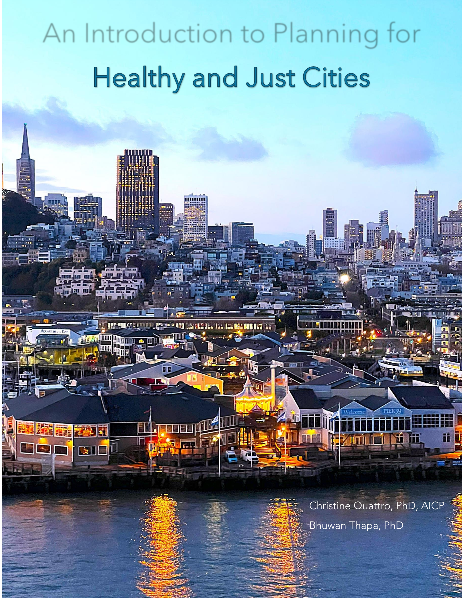 An Introduction to Planning for Healthy & Just Cities