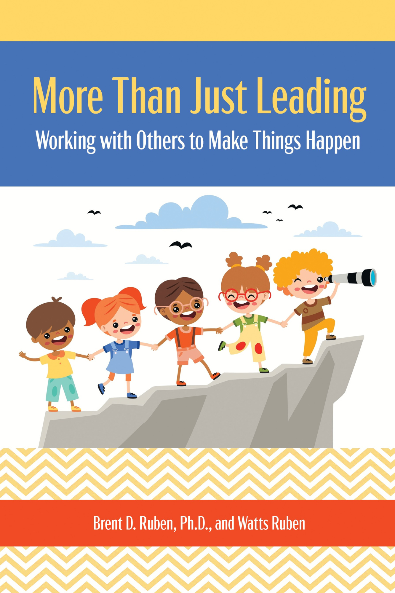 More Than Just Leading: Working with Others to Make Things Happen