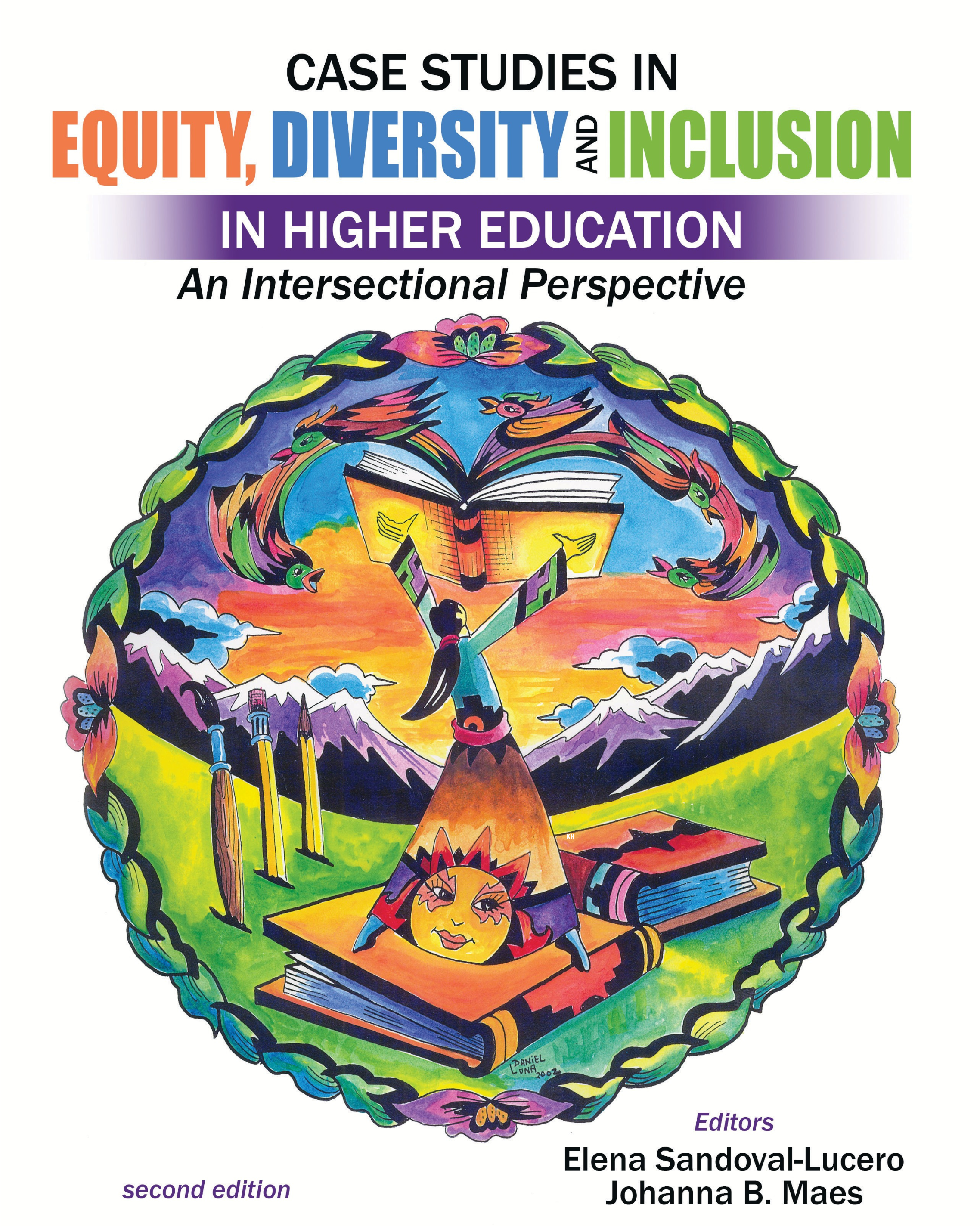 Case Studies in Equity, Diversity & Inclusion in Higher Education: An Intersectional Perspective