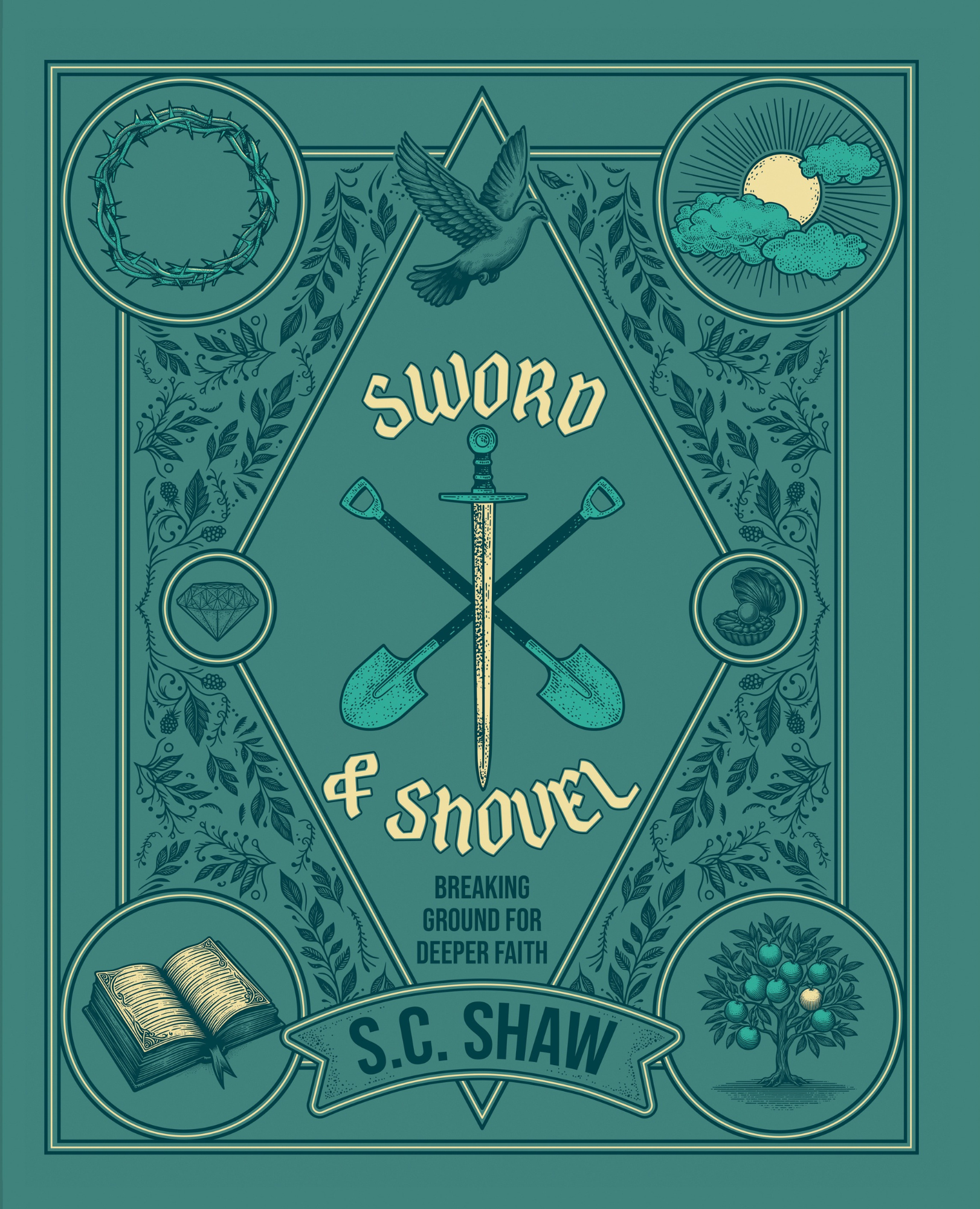 Sword and Shovel: Breaking Ground for Deeper Faith