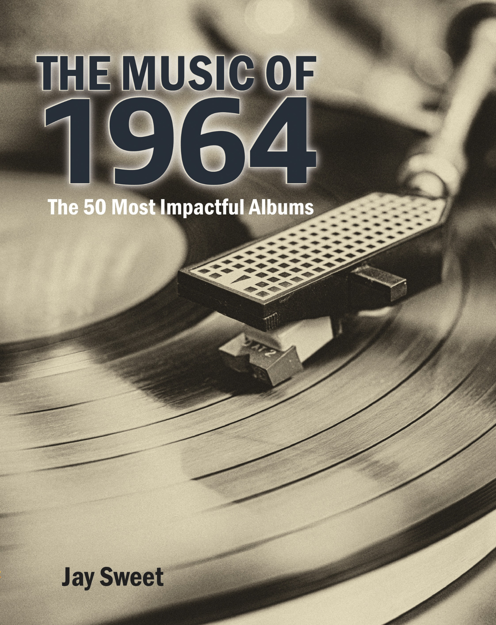 The Music of 1964: The 50 Most Impactful Albums