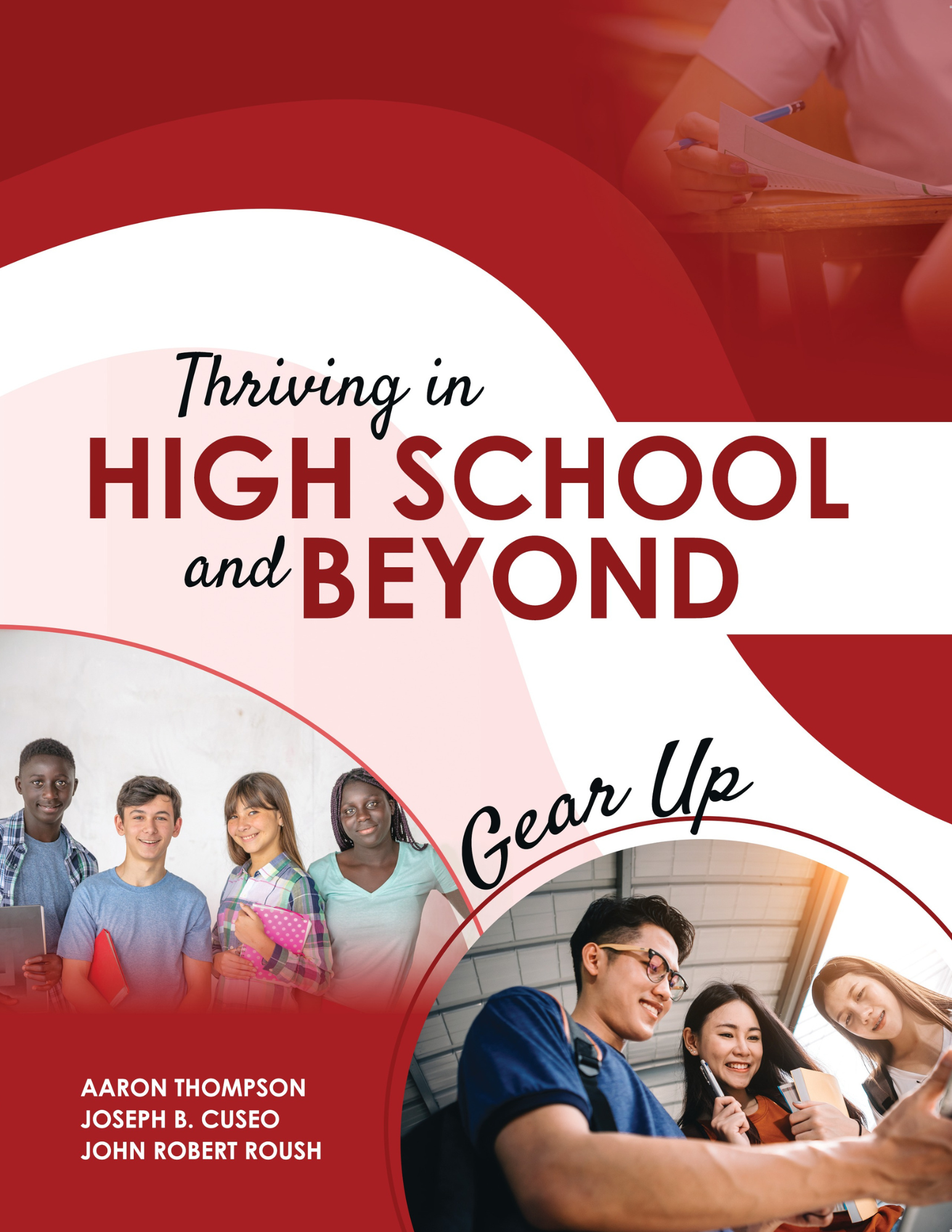 Thriving in High School and Beyond: GEAR UP