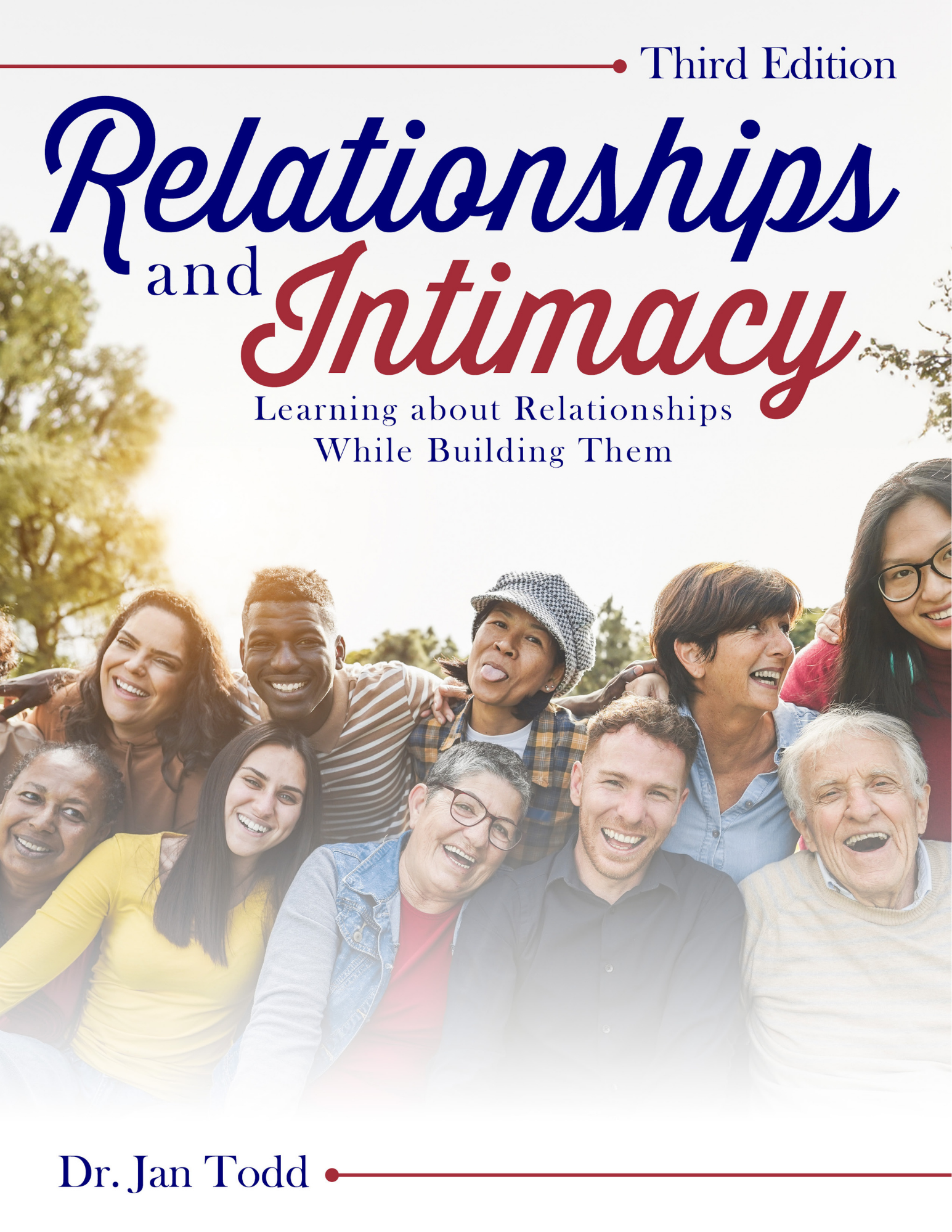Relationships and Intimacy: Learning about Relationships While Building Them