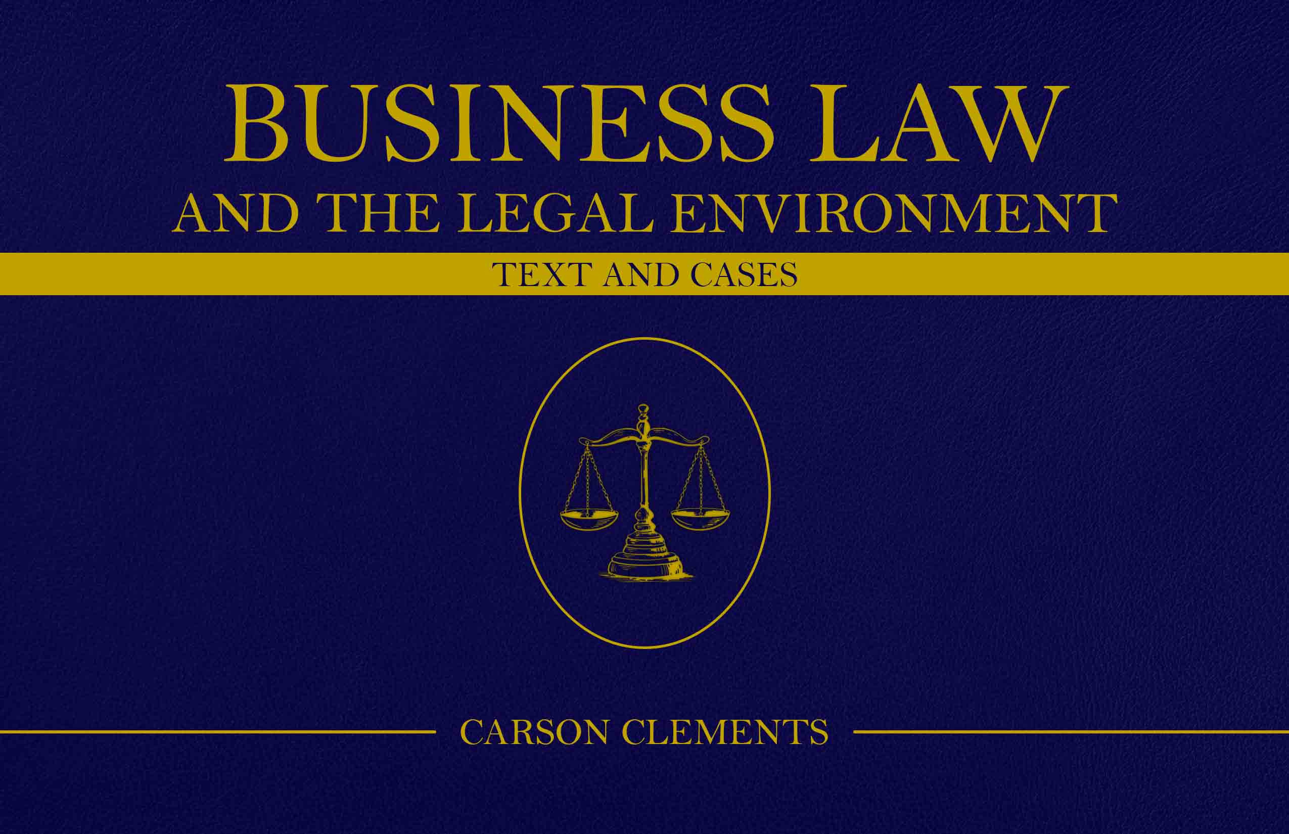 Business Law & The Legal Environment of Business