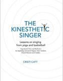 The Kinesthetic Singer