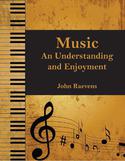 Music: An Understanding and Enjoyment