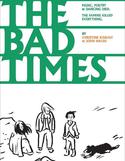 The Bad Times