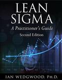 Lean Sigma, A Practitioner's Guide