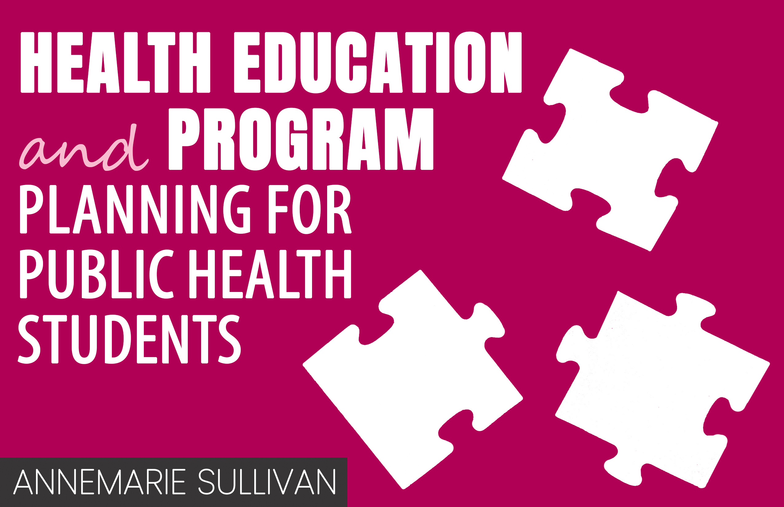 Health Education and Program Planning for Public Health Students