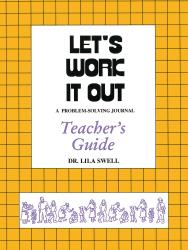 Let's Work It Out: A Problem Solving Journal Teacher's Guide