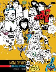 Moral Deviance & Personalized Panics