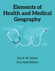 Elements of Health and Medical Geography