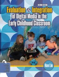 Evaluation and Integration of Digital Media in the Early Childhood Classroom