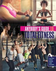 Anybody's Guide to Total Fitness