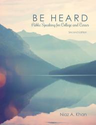 Be Heard: Public Speaking for College and Career