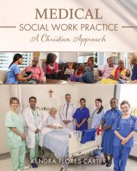 Medical Social Work Practice: A Christian Approach