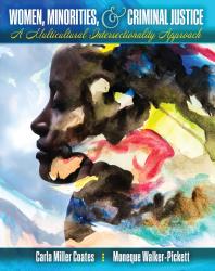 Women, Minorities and Criminal Justice: A Multicultural Intersectionality Approach