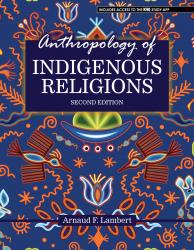 Anthropology of Indigenous Religions