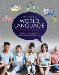 Studying a World Language: An Interactive Guidebook