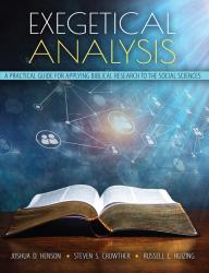 Exegetical Analysis: A Practical Guide for Applying Biblical Research to the Social Sciences