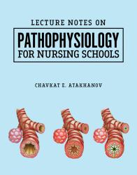 Lecture Notes on Pathophysiology For Nursing Schools