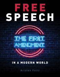 Free Speech In a Modern World