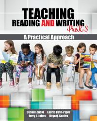 Teaching Reading and Writing PreK-3: A Practical Approach
