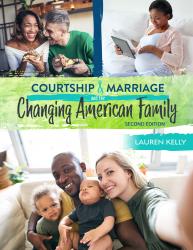 Courtship and Marriage and the Changing American Family