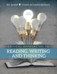 Critical Approaches to Reading, Writing and Thinking