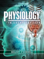 Physiology in Every Day Life