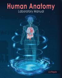 Human Anatomy Lab Manual