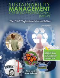 Sustainability Management Certified Professional (SMCP): The First Professional Accreditation