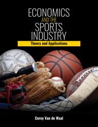 Economics and the Sports Industry: Theory and Applications