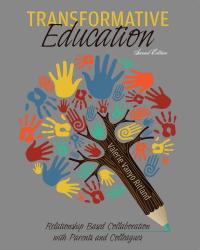 Transformative Education: Relationship Based Collaboration