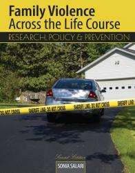 Family Violence Across the Life Course: Research, Policy and Prevention