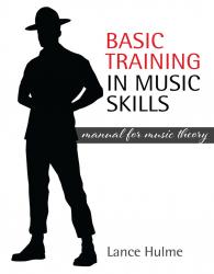 Basic Training in Music Skills: Manual for Music Theory