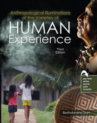 Anthropological Illuminations of the Varieties of Human Experience