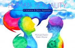 Human Sexuality: A Science and Story Approach