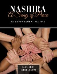 Nashira: A Song of Peace An Empowerment Project