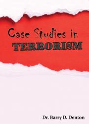 Case Studies in Terrorism