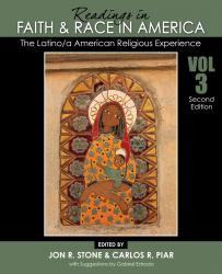 Readings in Faith and Race in America: The Latino/a American Religious Experience