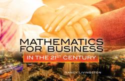 Mathematics for Business in the 21st Century