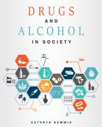 Drugs and Alcohol in Society