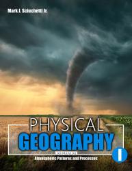 Physical Geography I Lab Manual: Atmosphere Patterns and Processes