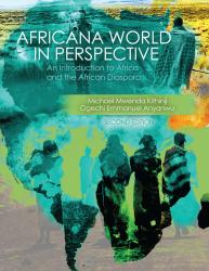 Africana World in Perspective: An Introduction to Africa and the African Diaspora