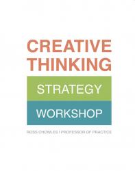 Creative Thinking Strategy Workshop and the Student's Handbook on Understanding the Marketing Communication Creative Process